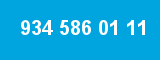 934 586 01 11 934 586 01 11